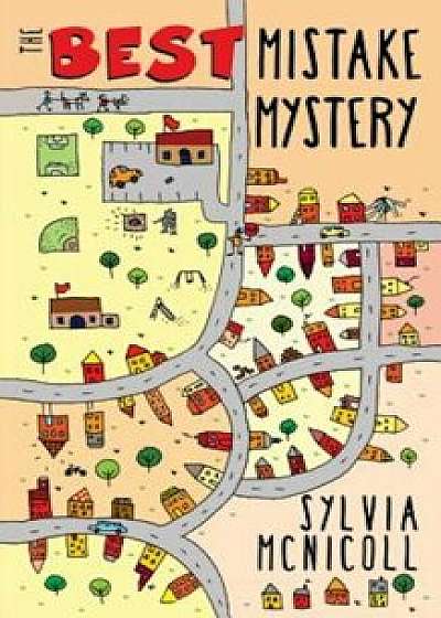 The Best Mistake Mystery, Paperback/Sylvia McNicoll
