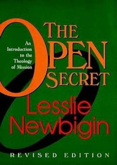 The Open Secret, Paperback/Lesslie Newbigin