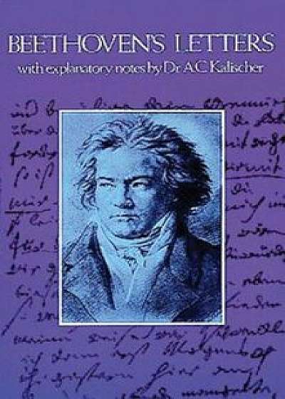 Beethoven's Letters, Paperback/Ludwig Van Beethoven