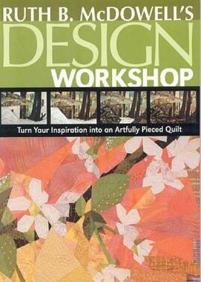 Coperta cărții Ruth B. McDowell's Design Workshop - Print-On-Demand Edition, Paperback/Ruth B. McDowell