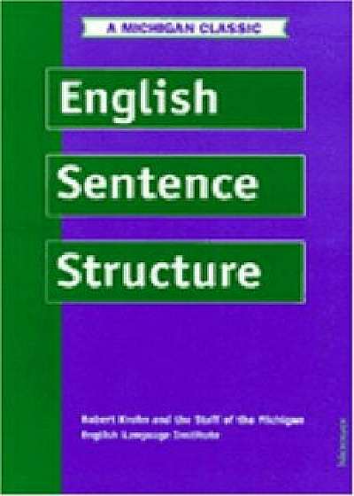 English Sentence Structure, Paperback/Michigan English Language Institute