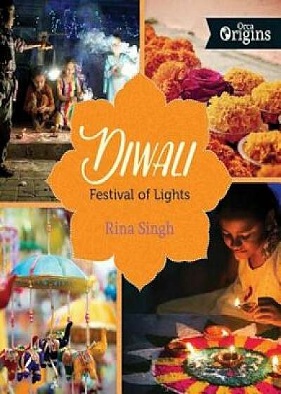 Diwali: Festival of Lights, Hardcover/Rina Singh