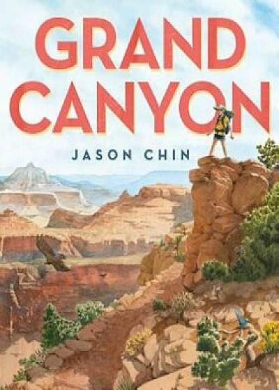 Grand Canyon, Hardcover/Jason Chin