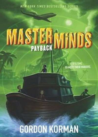 Masterminds: Payback, Hardcover/Gordon Korman