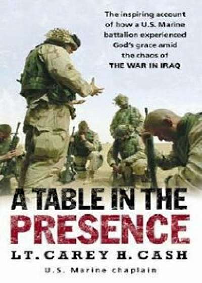 A Table in the Presence, Paperback/Carey H. Cash