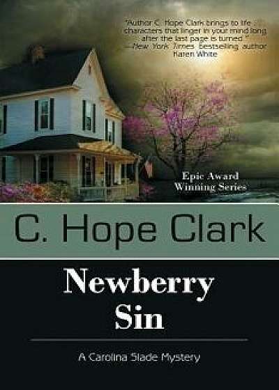 Newberry Sin, Paperback/C. Hope Clark