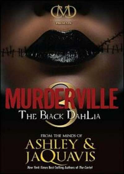 The Black Dahlia, Paperback/Ashley &. Jaquavis