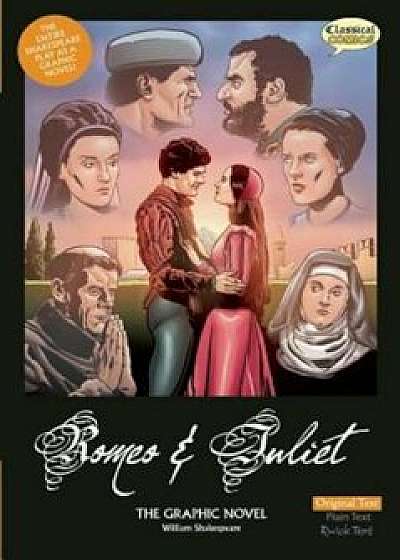 Romeo and Juliet the Graphic Novel: Original Text, Paperback/John McDonald
