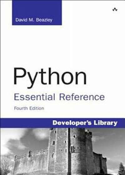 Python Essential Reference, Paperback/David Beazley