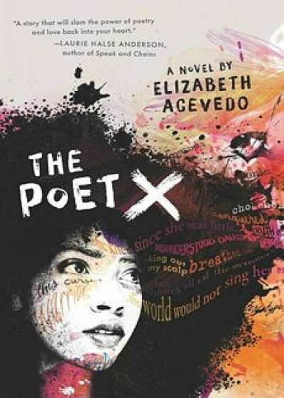 The Poet X, Hardcover/Elizabeth Acevedo