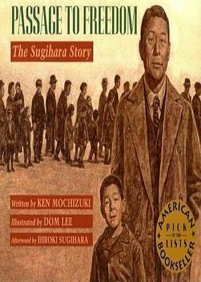 Passage to Freedom: The Sugihara Story, Paperback/Ken Mochizuki