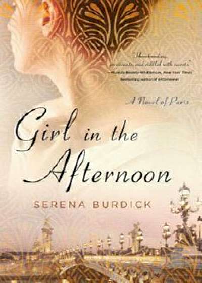 Girl in the Afternoon: A Novel of Paris, Hardcover/Serena Burdick