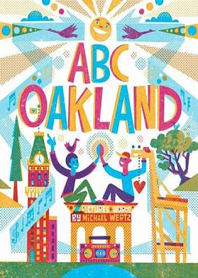ABC Oakland, Hardcover/Michael Wertz
