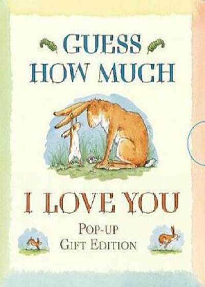 Guess How Much I Love You, Hardcover/Sam McBratney