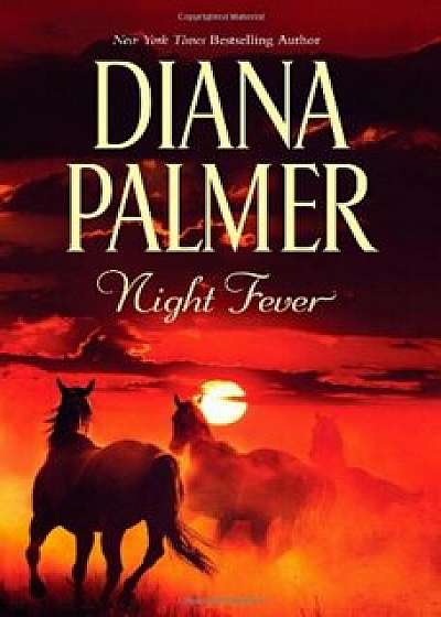 Night Fever, Paperback/Diana Palmer