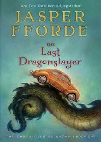 The Last Dragonslayer, Paperback/Jasper Fforde