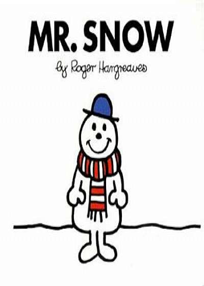 Coperta cărții Mr. Snow, Paperback/Roger Hargreaves