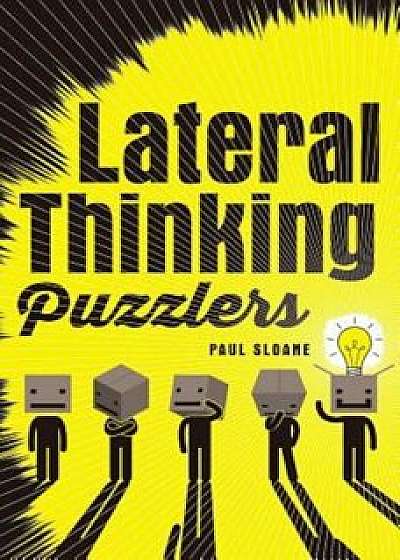 Lateral Thinking Puzzlers, Paperback/Paul Sloane