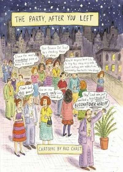 The Party, After You Left, Hardcover/Roz Chast
