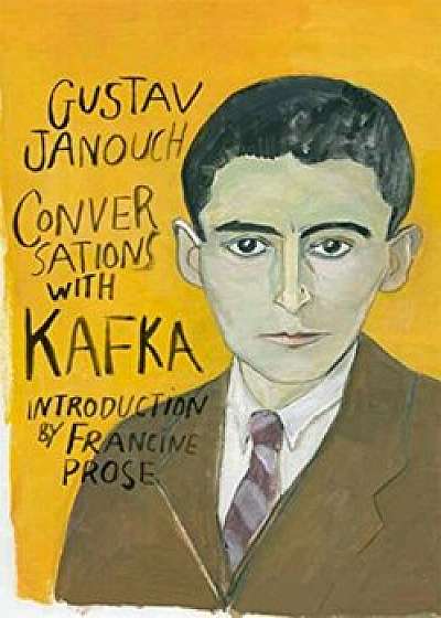 Conversations with Kafka, Paperback/Gustav Janouch
