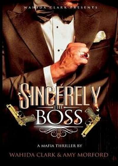 Sincerely, the Boss!, Paperback/Amy Morford