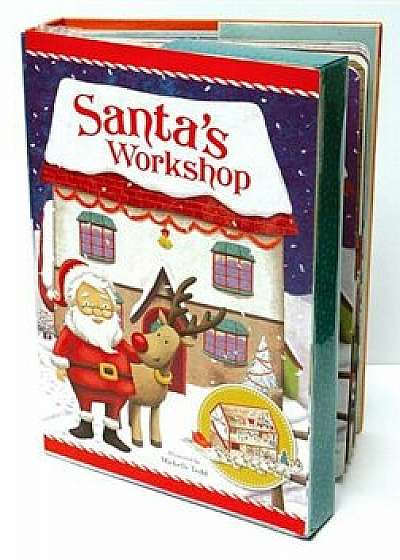 Santa's Workshop, Hardcover/Michelle Todd