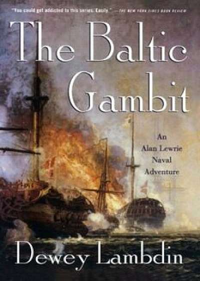 The Baltic Gambit, Paperback/Dewey Lambdin