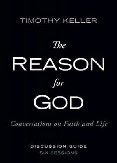 The Reason for God: Conversations on Faith and Life 'With DVD', Paperback/Timothy Keller