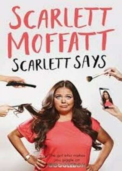 Scarlett Says/Scarlett Moffatt