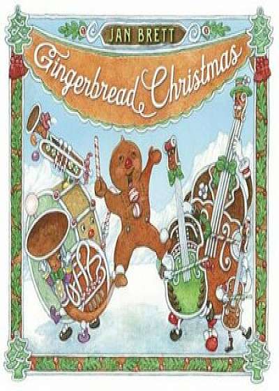 Gingerbread Christmas, Hardcover/Jan Brett