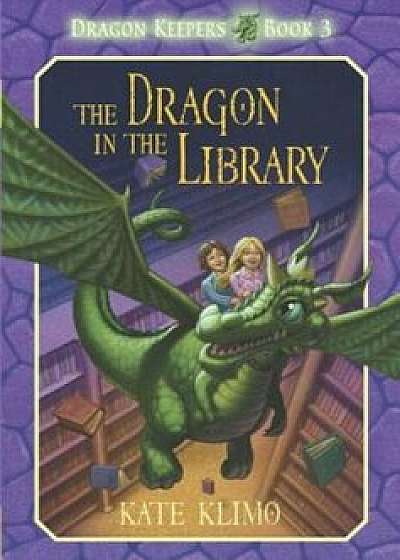 The Dragon in the Library, Paperback/Kate Klimo