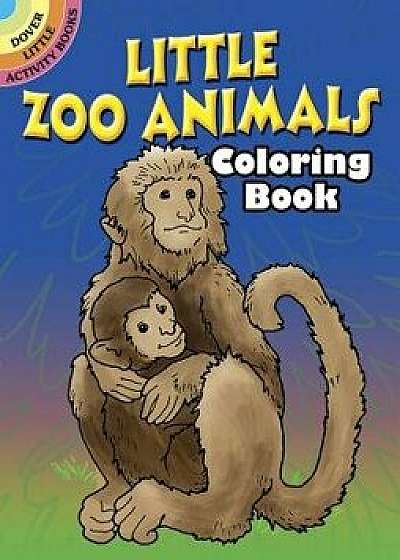 Little Zoo Animals Coloring Book, Paperback/Roberta Collier