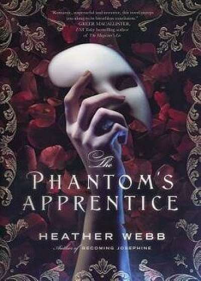 The Phantom's Apprentice, Paperback/Heather Webb