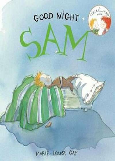 Good Night, Sam, Paperback/Marie-Louise Gay