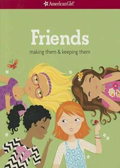 Friends (Revised): Making Them & Keeping Them, Paperback/Patti Kelley Criswell