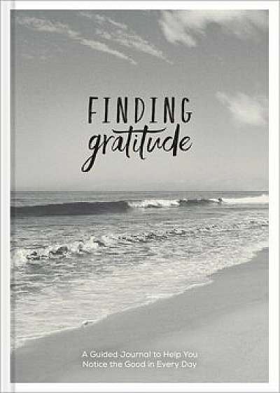 Finding Gratitude, Paperback/Compendium