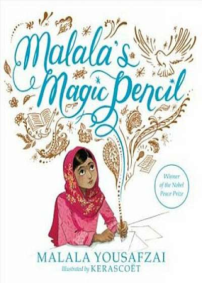 Malala's Magic Pencil, Hardcover/Malala Yousafzai