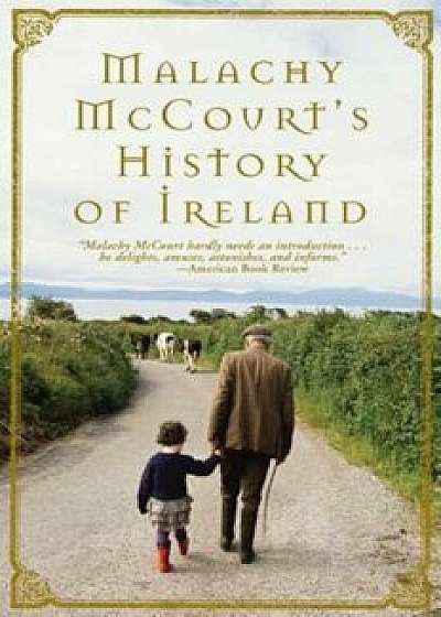 Malachy McCourt's History of Ireland, Paperback/Malachy McCourt