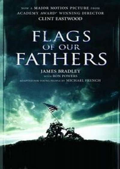 Flags of Our Fathers: A Young People's Edition, Paperback/James Bradley