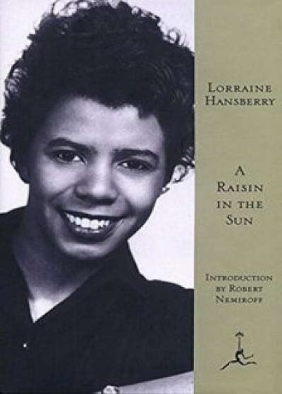 A Raisin in the Sun, Hardcover/Lorraine Hansberry