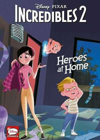 Disney-Pixar the Incredibles 2: Heroes at Home (Graphic Novel), Hardcover/Pixar