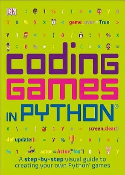 Coding Games in Python, Paperback/DK