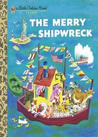 The Merry Shipwreck, Hardcover/Georges Duplaix
