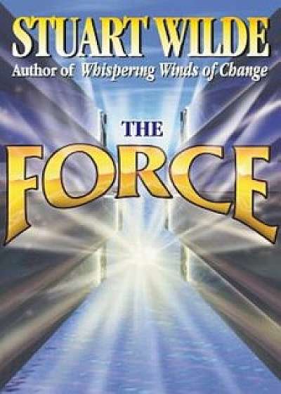 The Force, Paperback/Stuart Wilde