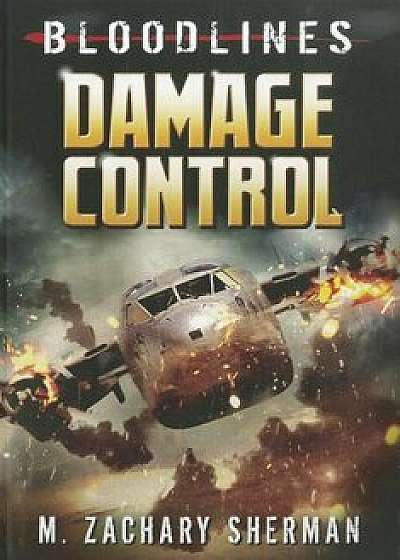 Damage Control, Paperback/M. Zachary Sherman
