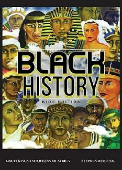 Black History, Paperback/Stephen Jones Sr