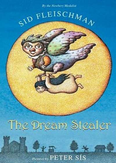The Dream Stealer, Paperback/Sid Fleischman