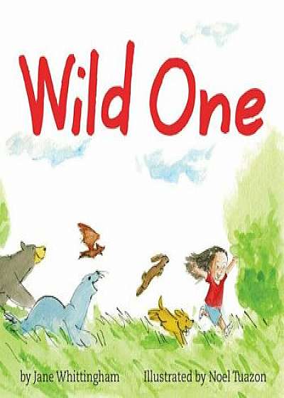 Wild One, Hardcover/Jane Whittingham
