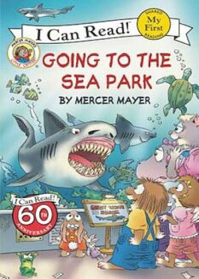 Little Critter: Going to the Sea Park, Paperback/Mercer Mayer