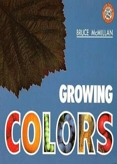 Growing Colors, Paperback/Bruce McMillan